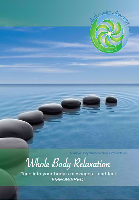 Promotional poster for a Whole Body Relaxation (Digital Audio File) series emphasizing whole body relaxation and empowerment, featuring a serene image of smooth stones in water.